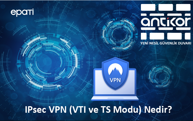 IPsec_VPN__VTI_ve_TS_Modu_